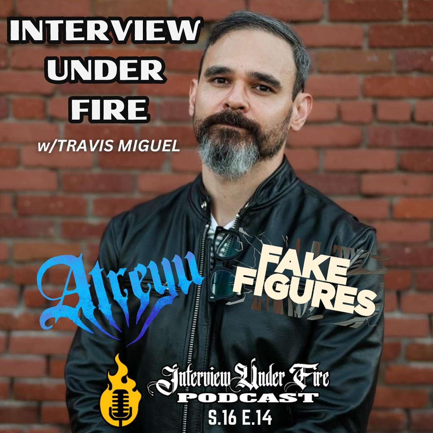 S.16 E.14 - Travis Miguel of Fake Figures/Atreyu