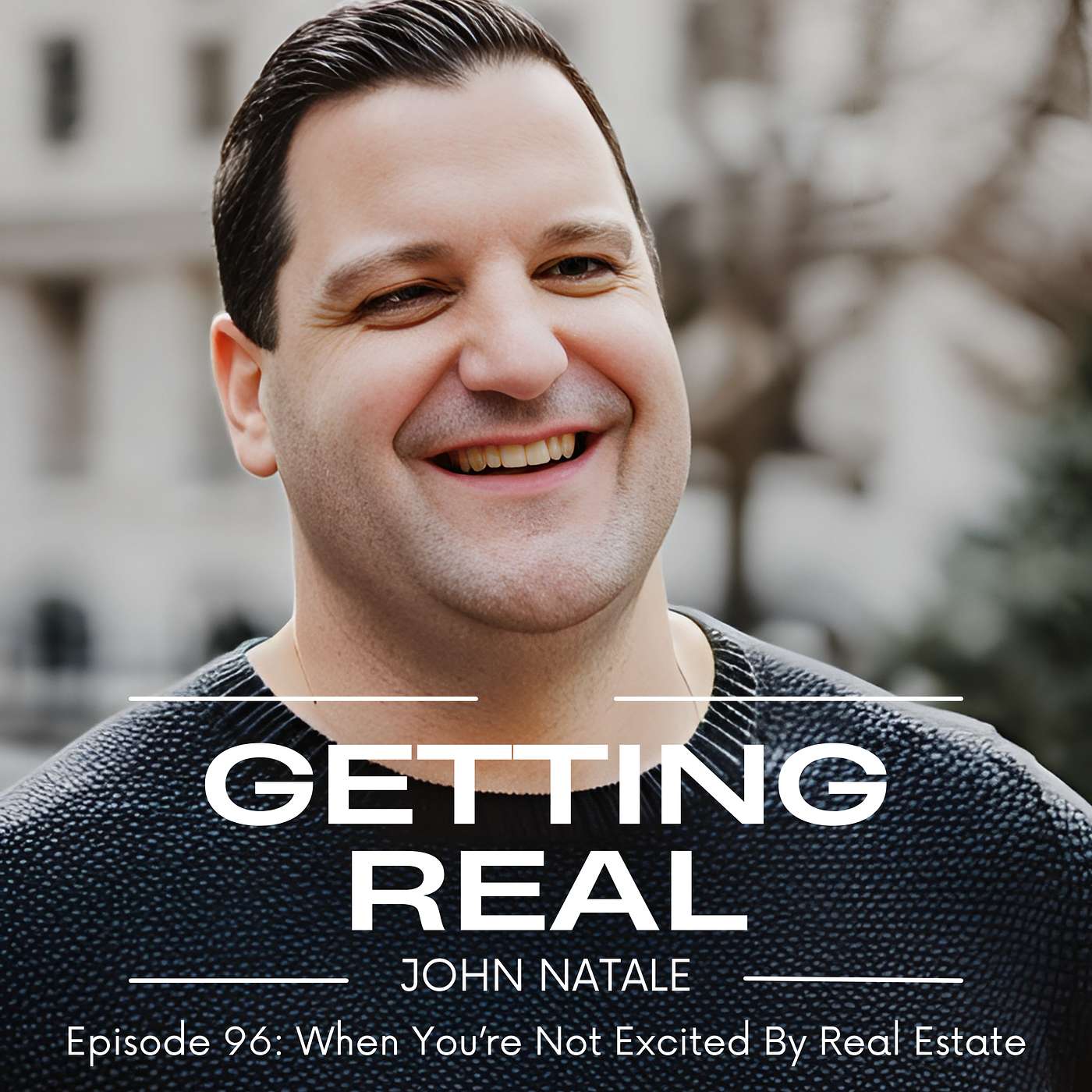 When You're Not Excited About Real Estate Anymore