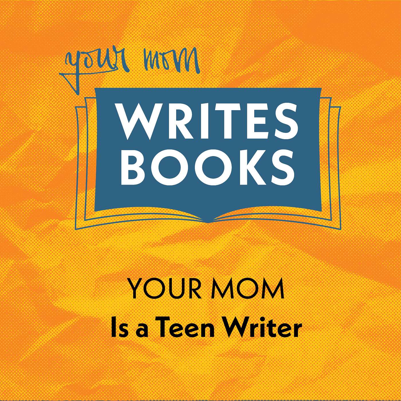 Your Mom Writes Books