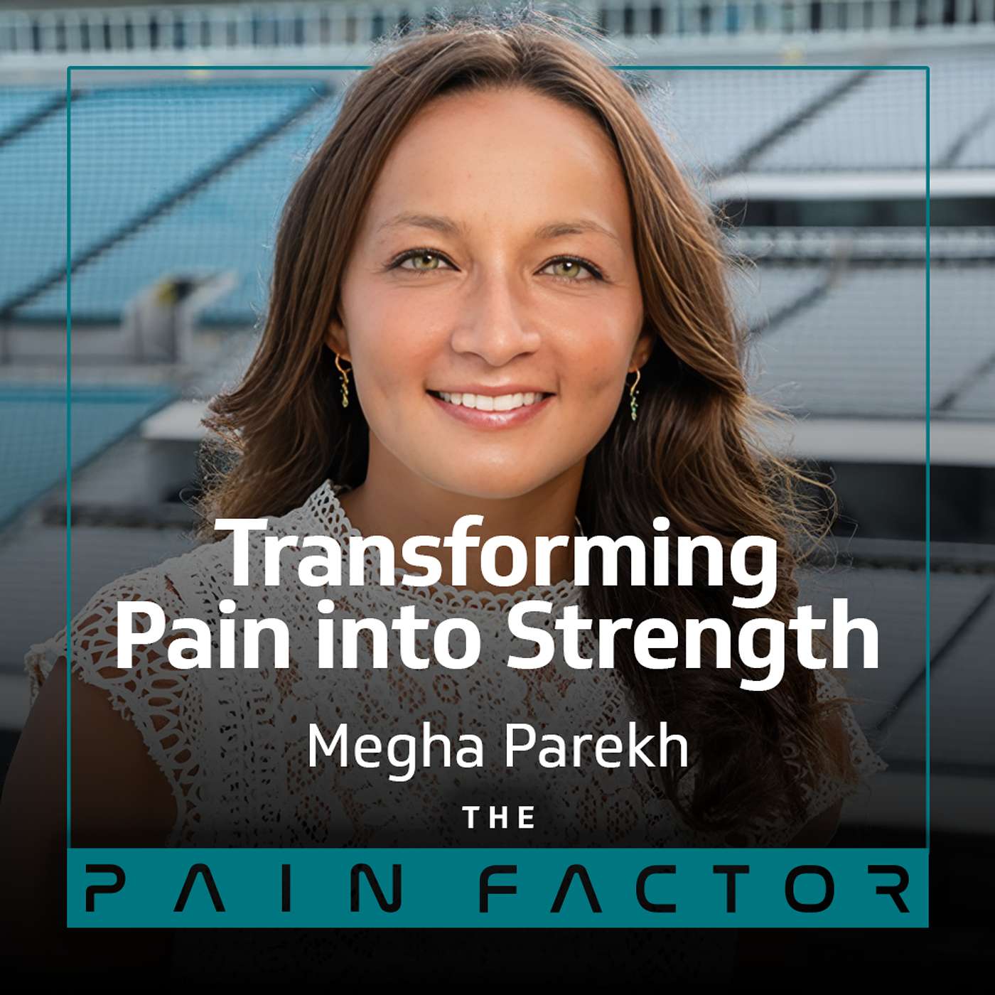 TPF #17: Megha Parekh - Surviving trauma and transforming pain into strength episode artwork