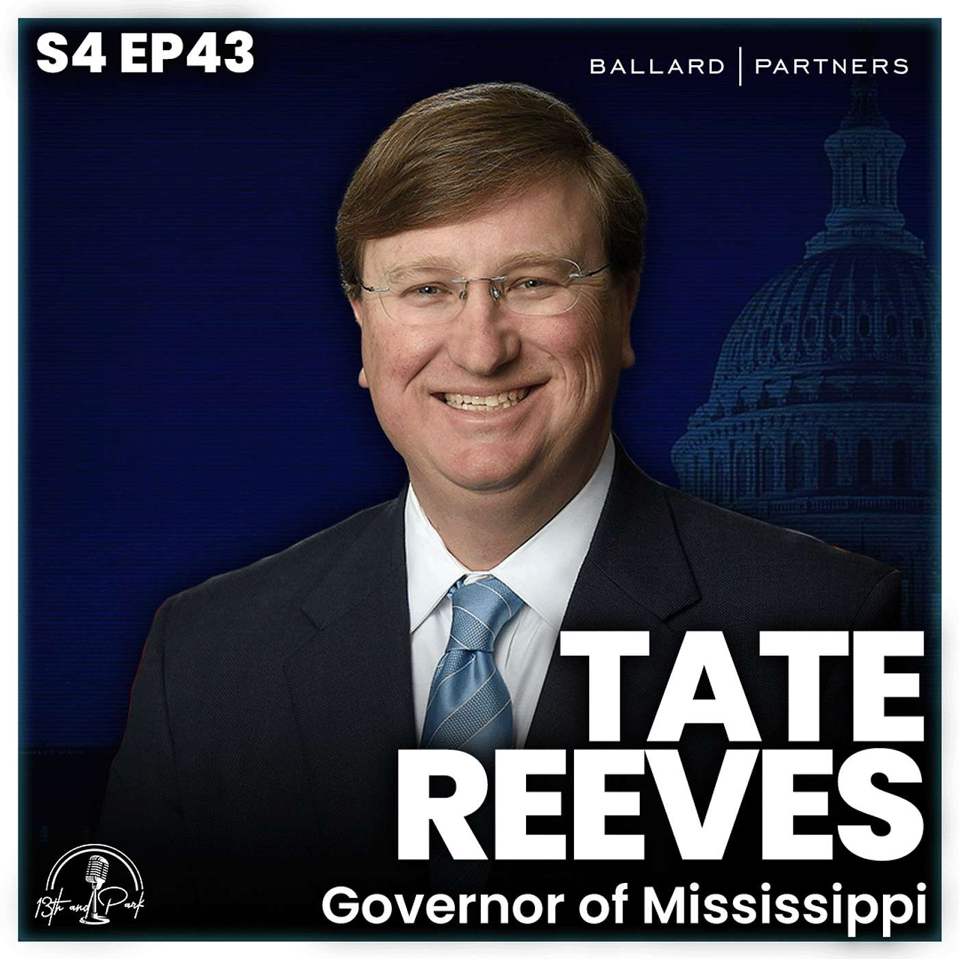Governor Tate Reeves on the Mississippi Miracle and Elon Musk's $20B Bet | 13th and Park episode artwork