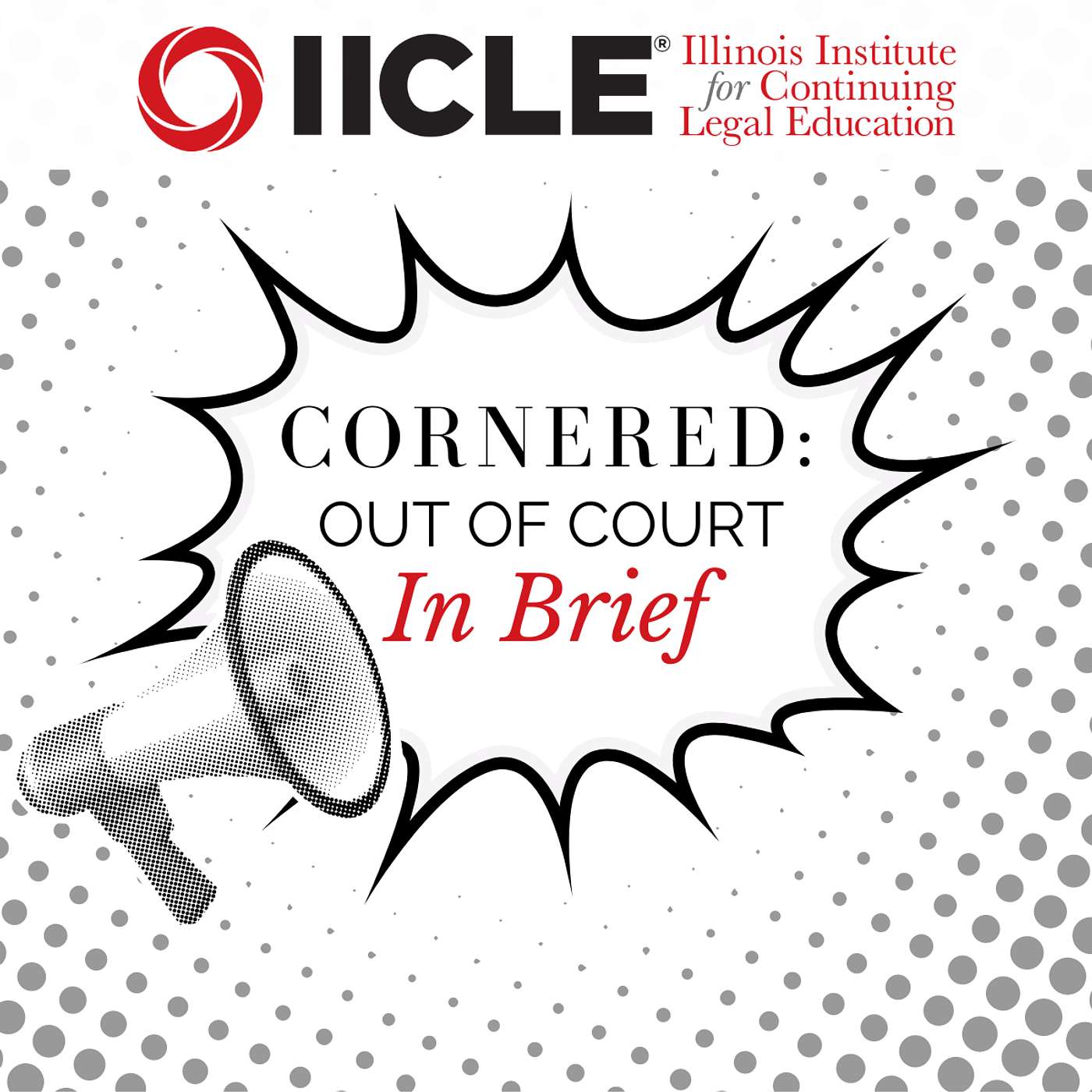 Cornered: Out of Court