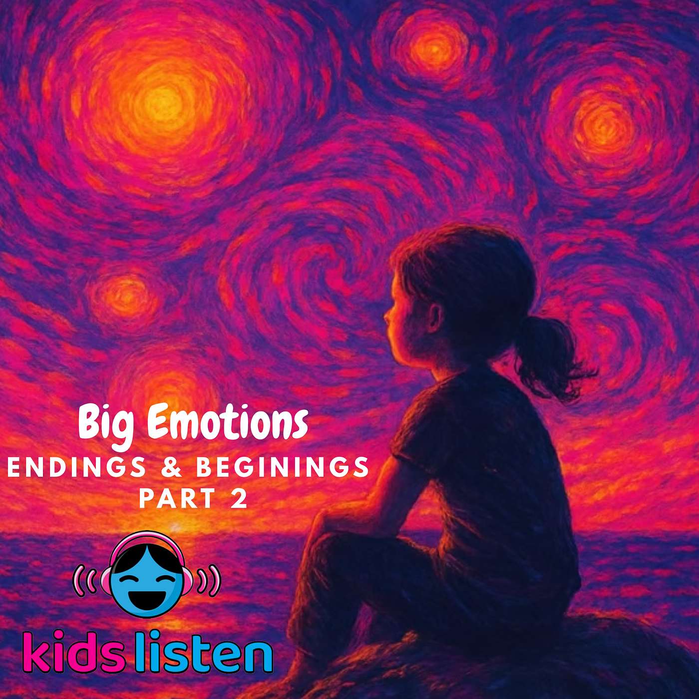 Bonus: Big Emotions Series: Endings and Beginnings Part 2 Bonus: Big Emotions Series: Endings and Beginnings Part 2