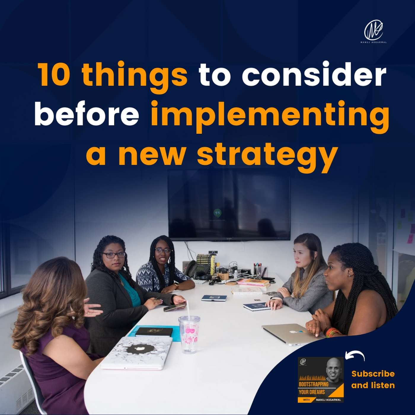 #226 Ten crucial aspects you need to consider before considering and implementing a new business strategy