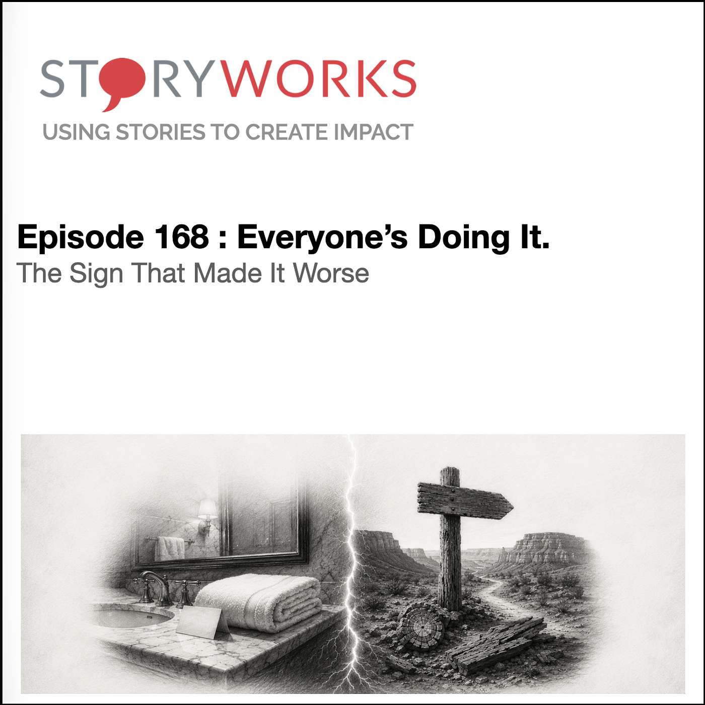 Episode 168 – Everyone’s Doing It – The Sign That Made It Worse episode artwork