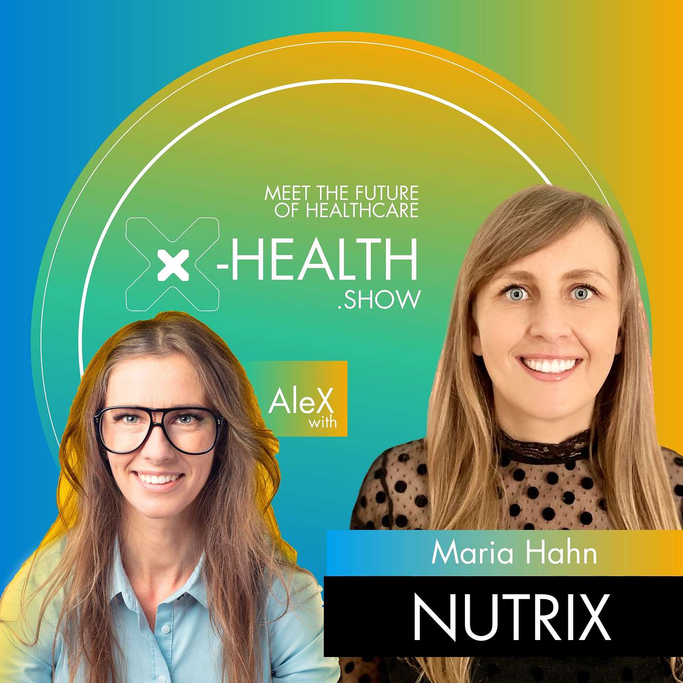 X-Health.show - meet the future of healthcare