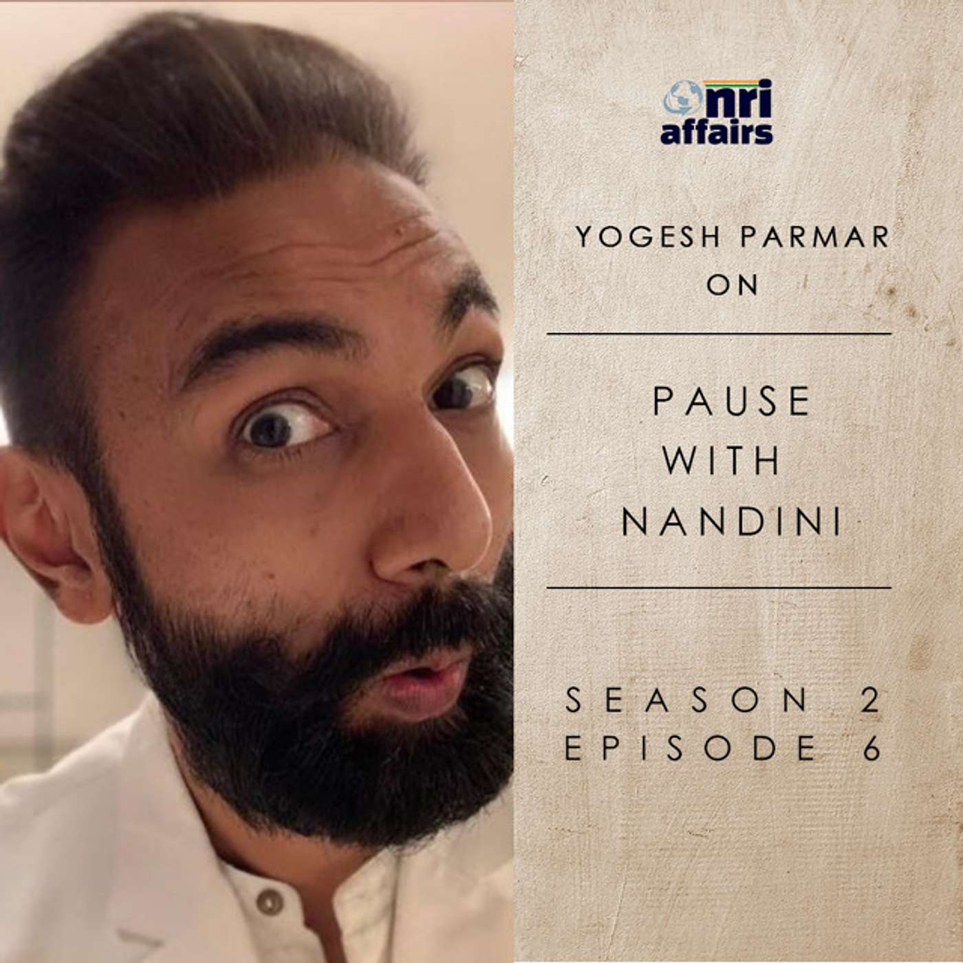 Yogesh Parmar on Pause with Nandini