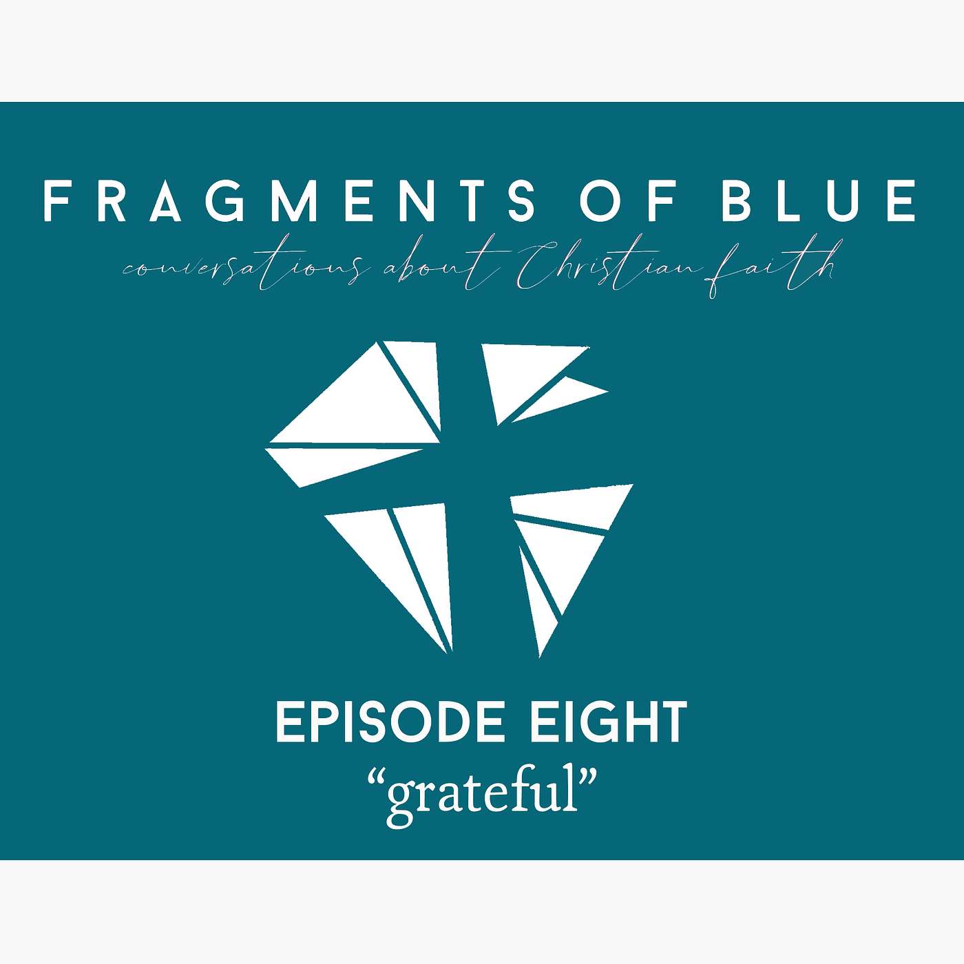 Fragments of Blue