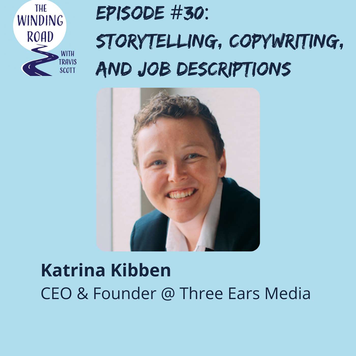 Episode 30: Storytelling, Copywriting, and Job Descriptions