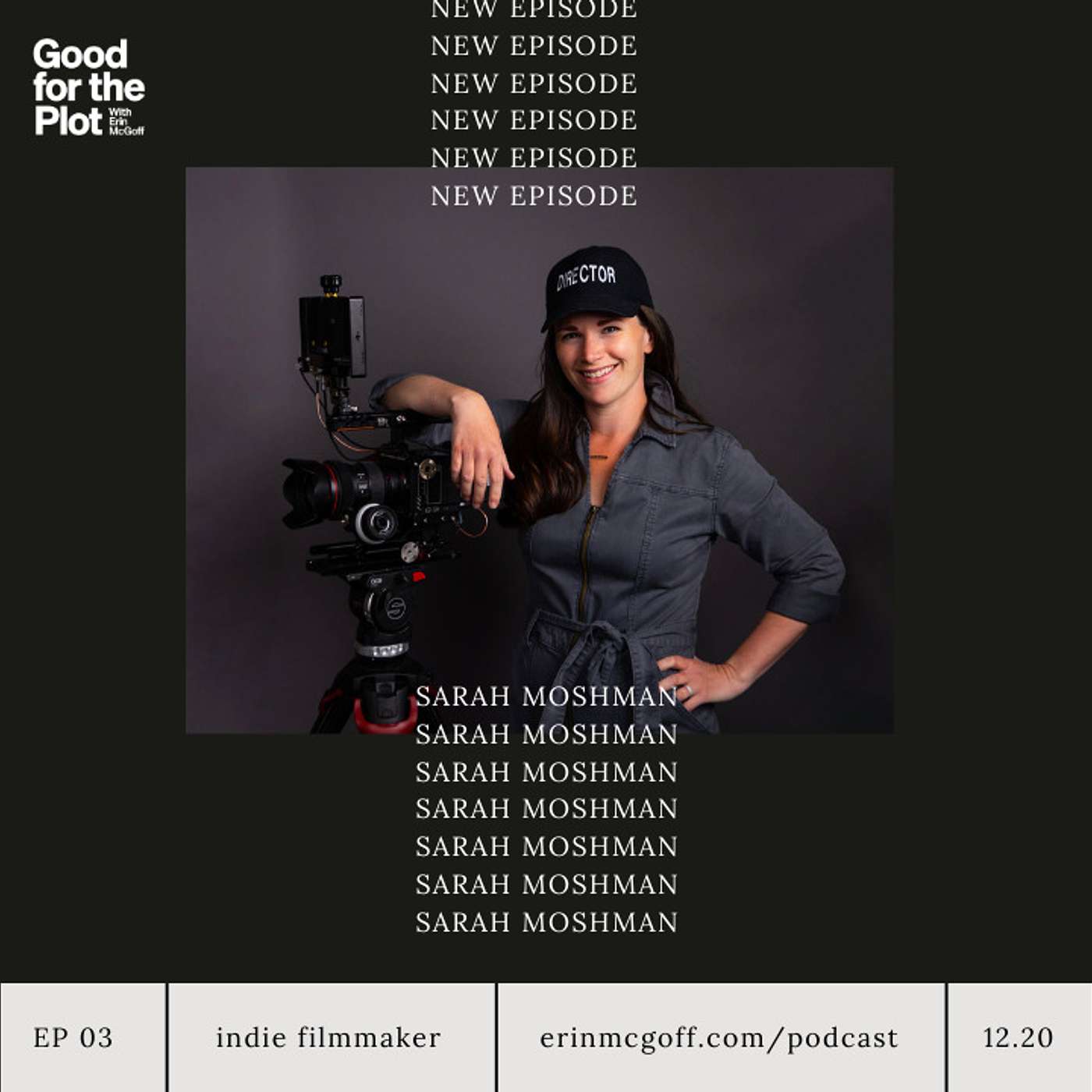 How to be an Indie Filmmaker with Sarah Moshman How to be an Indie Filmmaker with Sarah Moshman