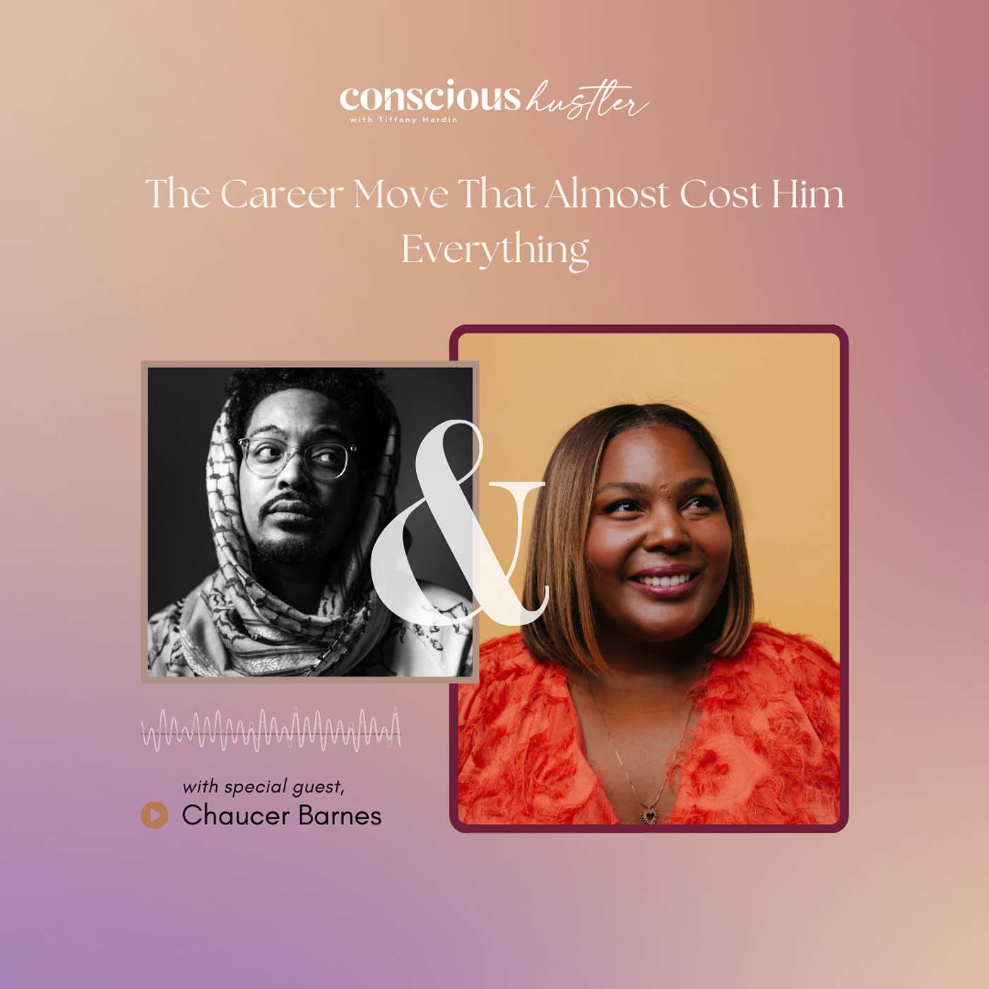 Conscious Hustler Podcast