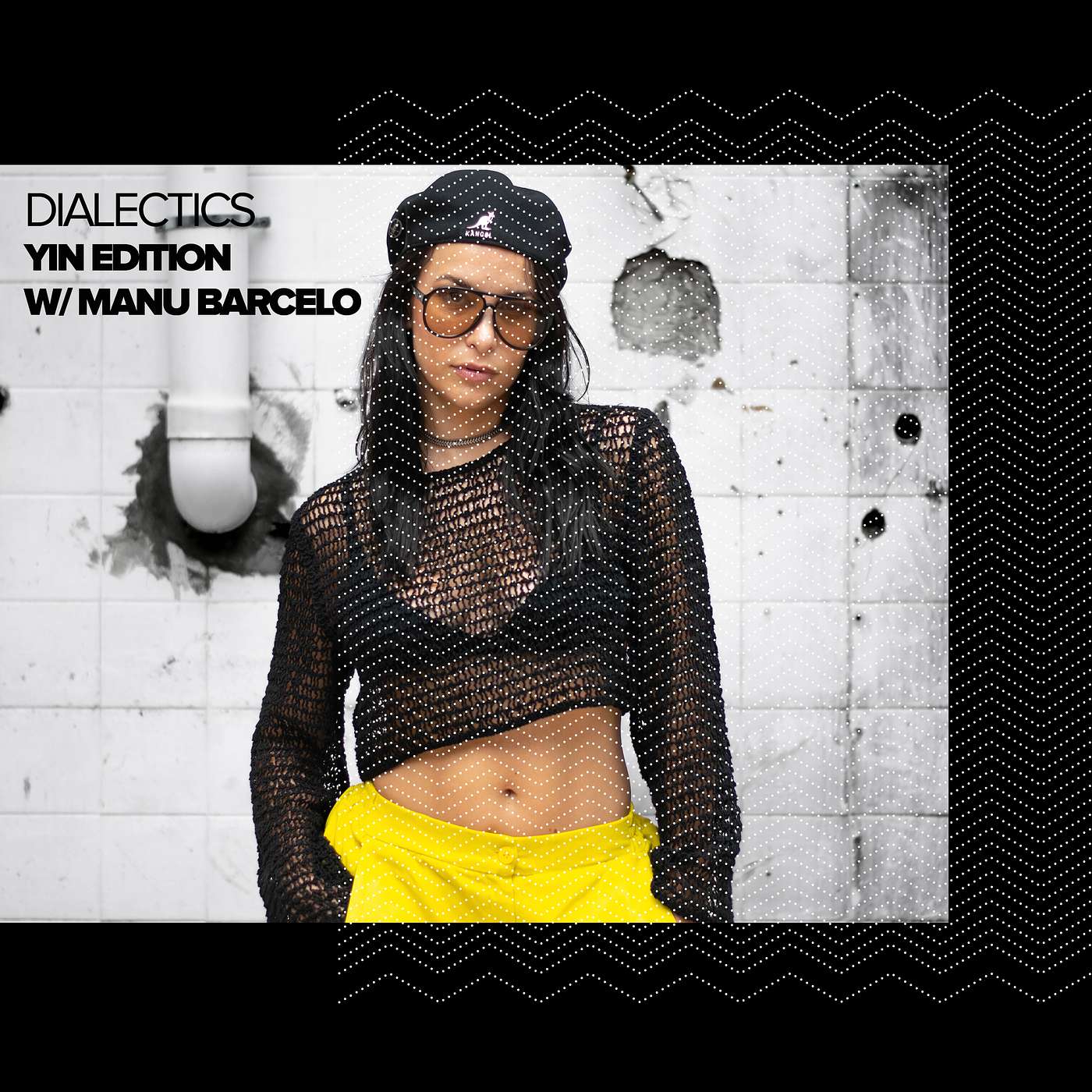 Dialectics 068 with Manu Barcelo - Yin Edition