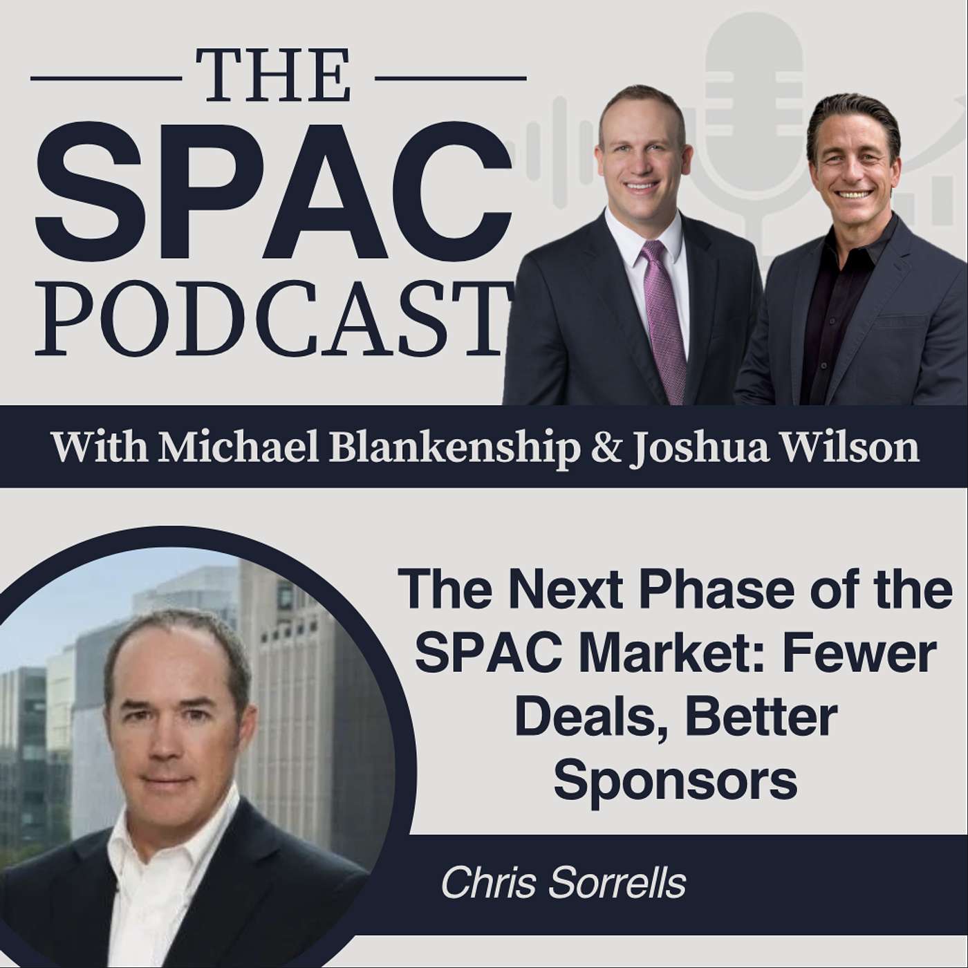 The Next Phase of the SPAC Market: Fewer Deals, Better Sponsors