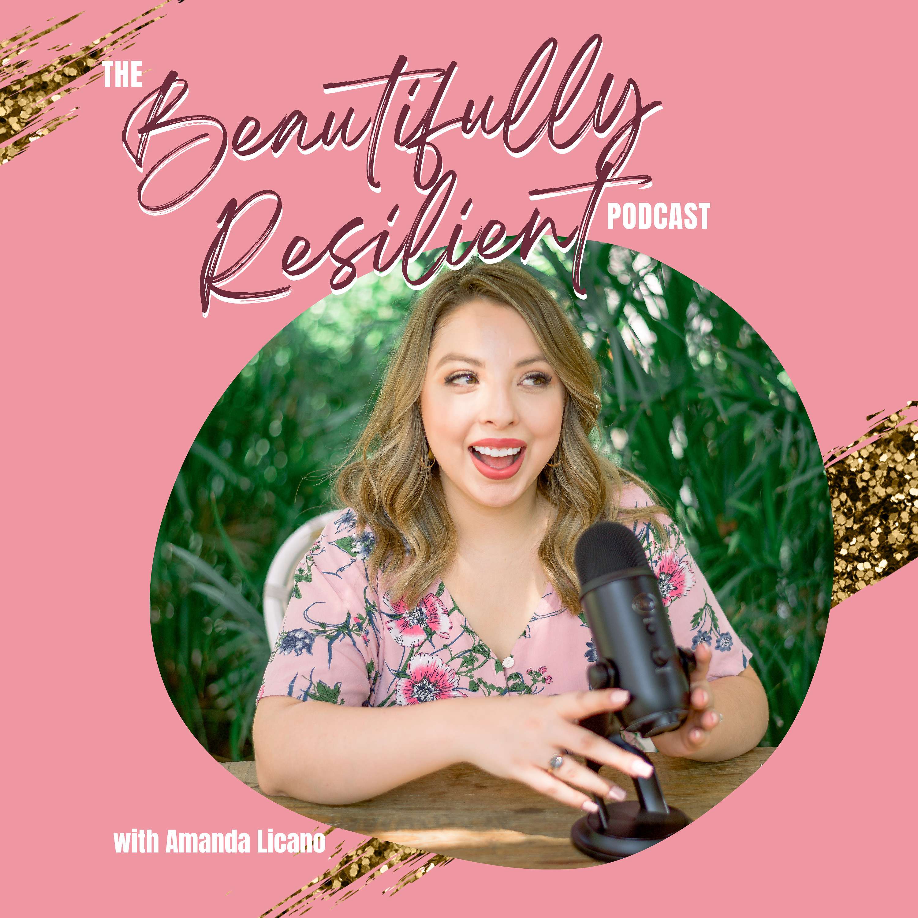 Beautifully Resilient Podcast 