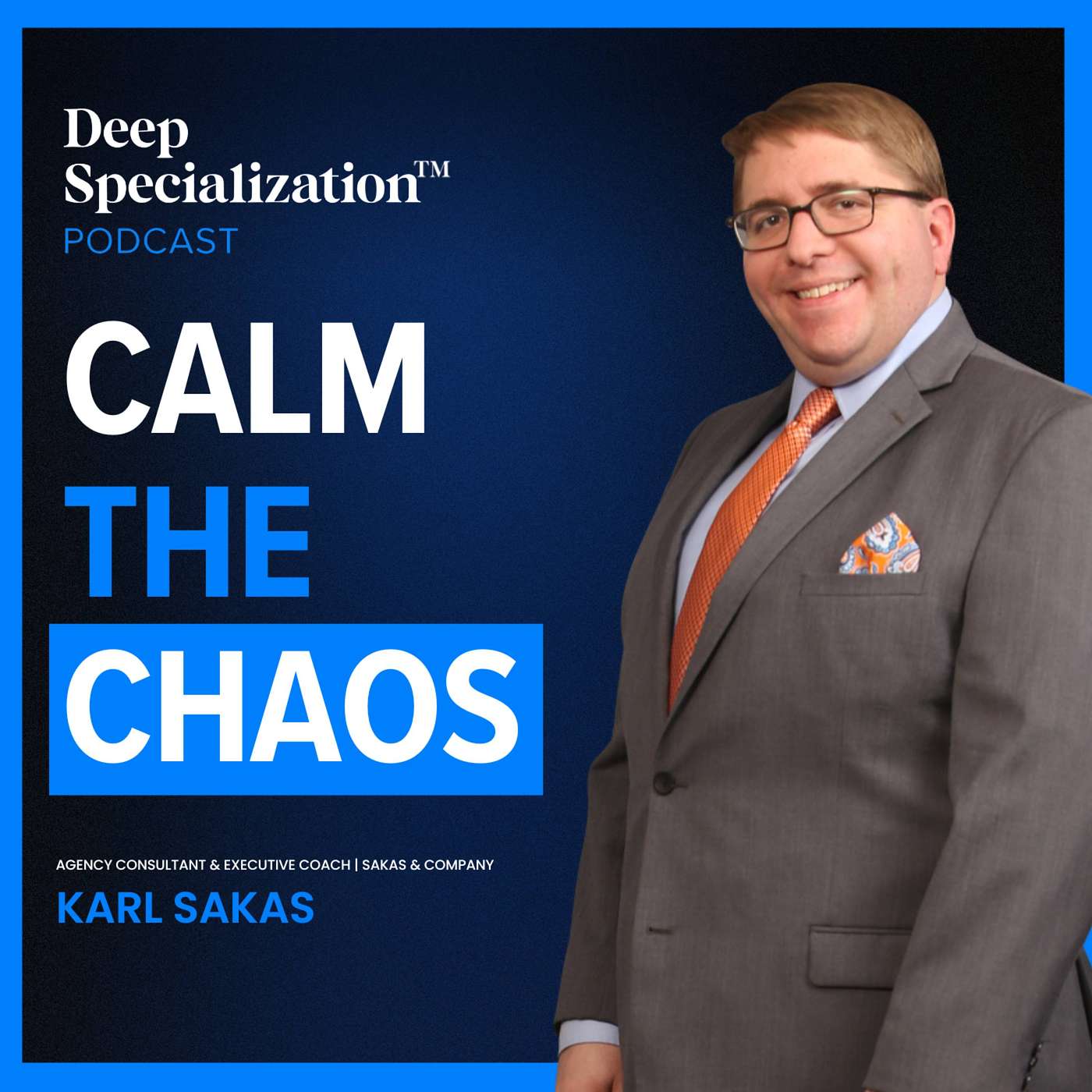 The Deep Specialization™ Podcast