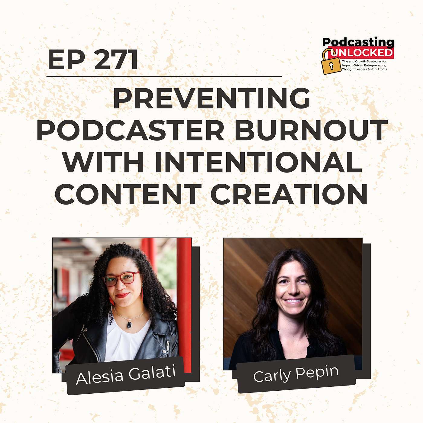 Preventing Podcaster Burnout with Intentional Content Creation with Carly Pepin