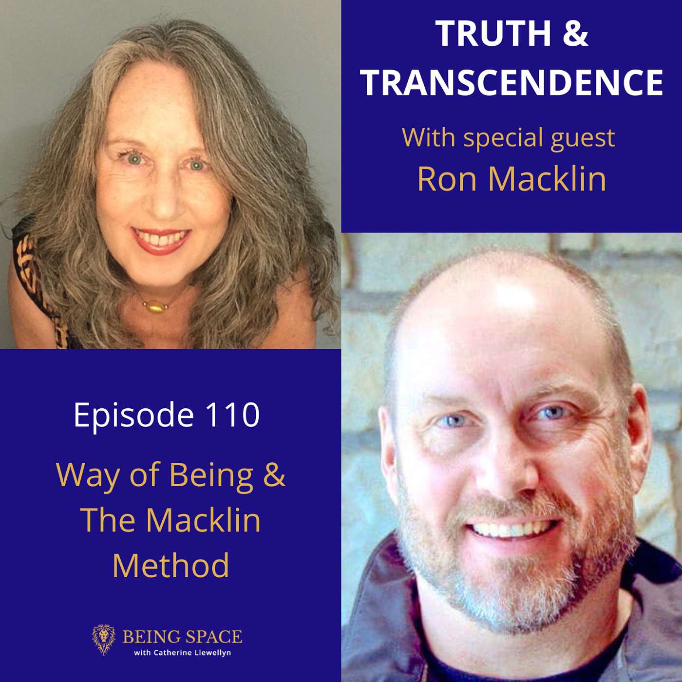 Ep 110: Ron Macklin - Way of Being & the Macklin Method