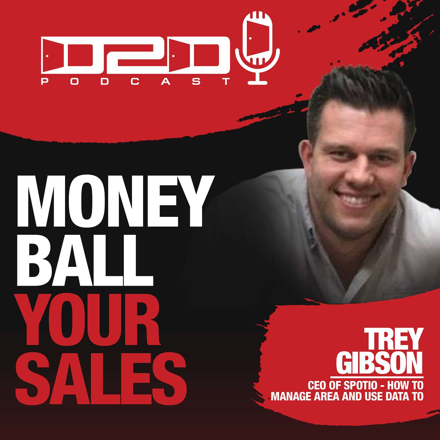 The D2D Podcast: The Ultimate Door-to-Door Sales Training Show for Reps, Managers, and Business Owners