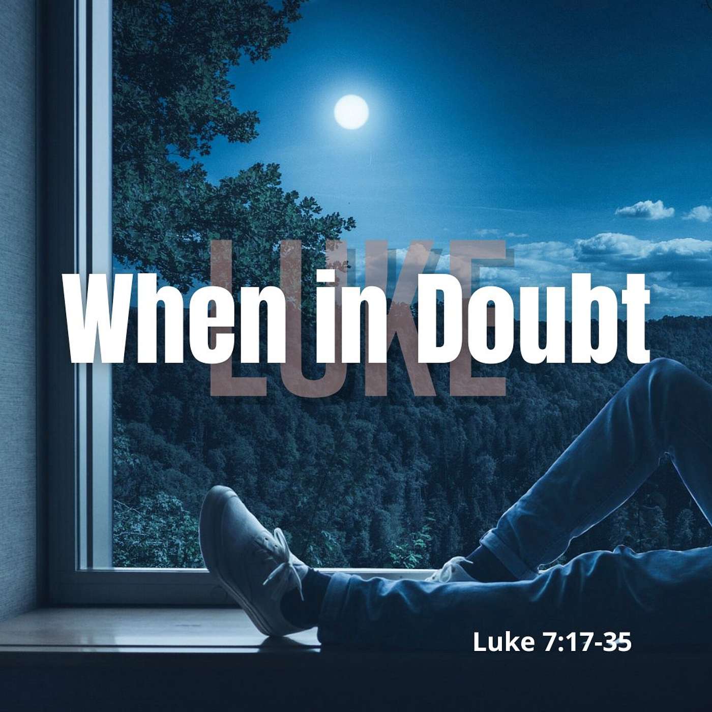 When in Doubt