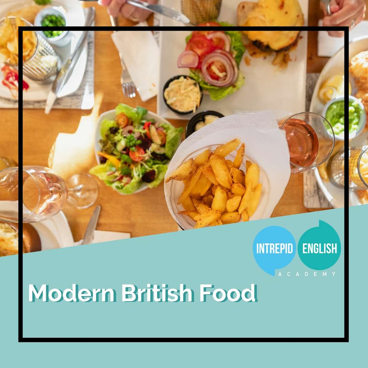 Modern British Food