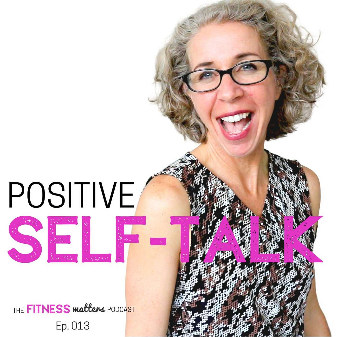 Practicing Positive SELF-TALK