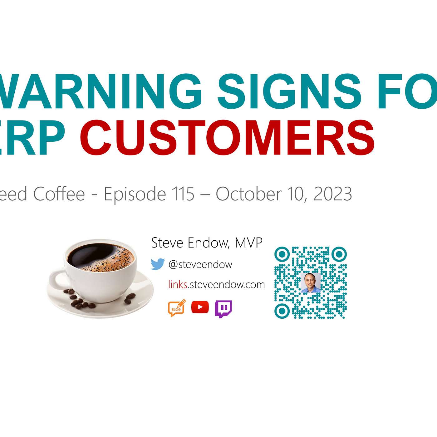 I Need Coffee - Episode 115 - Warning Signs for ERP Customers