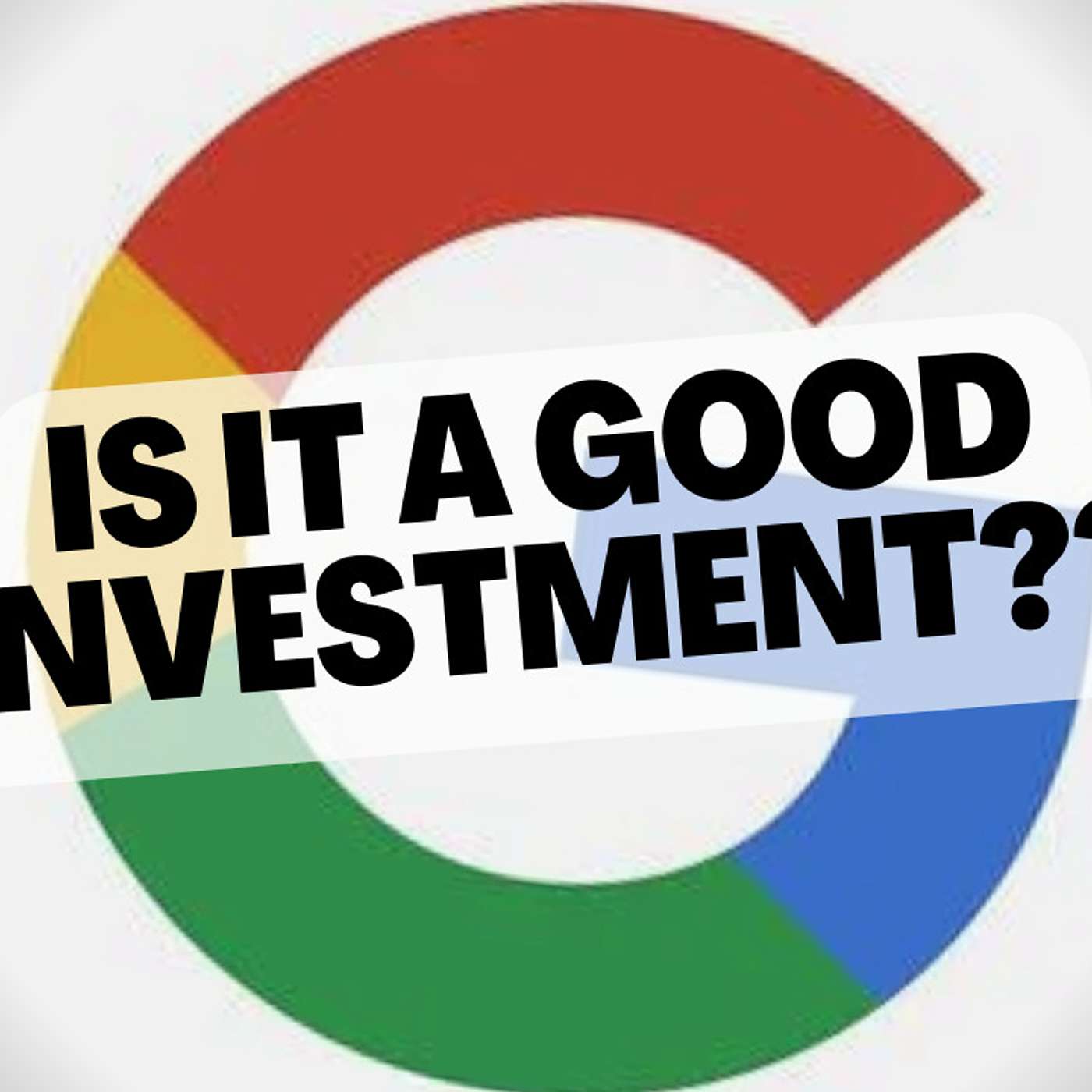 Google Stock: Here's Why It Could Be a Good Investment episode artwork