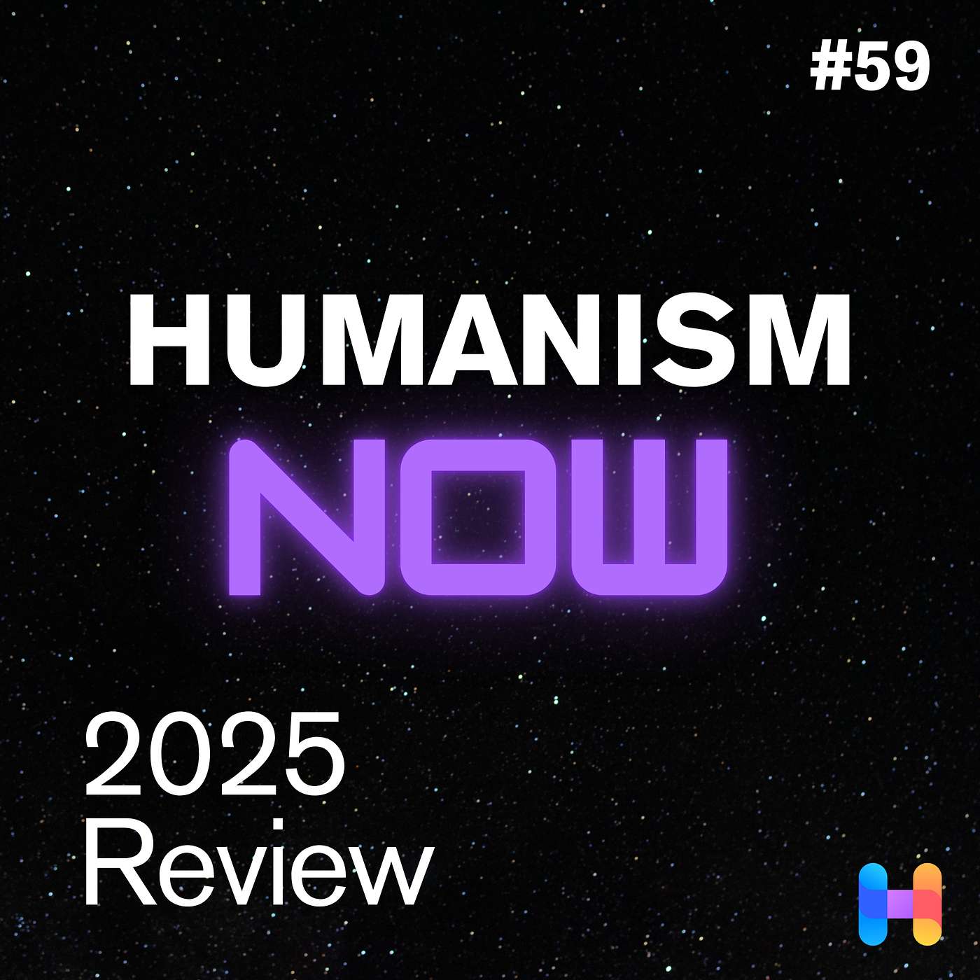 59. 2025 in Humanism - Deconstruction, Collaboration, Resistance & TikTok 59. 2025 in Humanism - Deconstruction, Collaboration, Resistance & TikTok