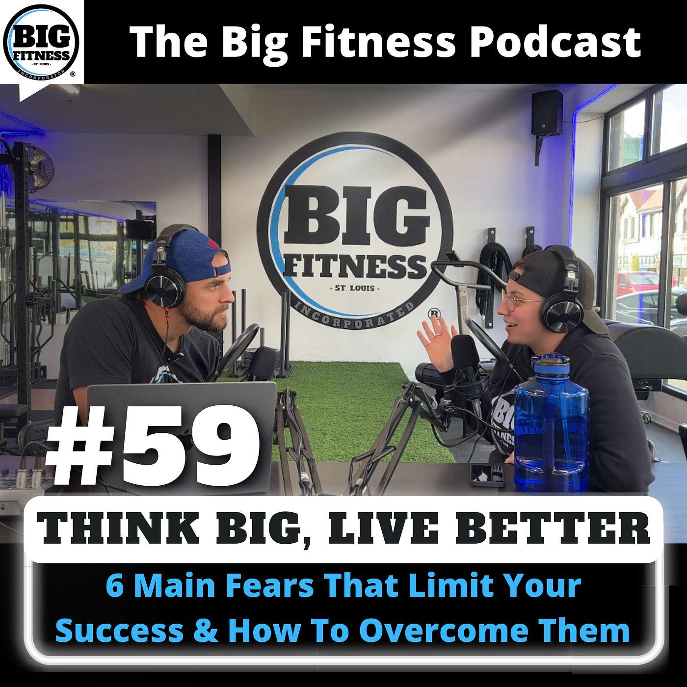 #59 - 6 Main Fears That Limit Your Success & How To Overcome Them