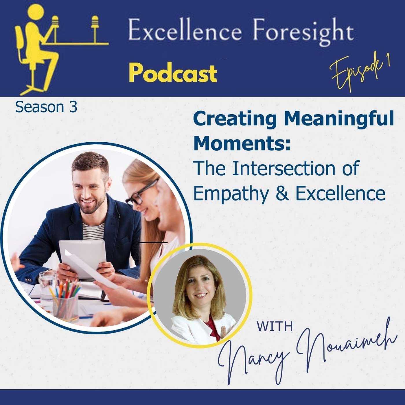 Excellence Foresight with Nancy Nouaimeh