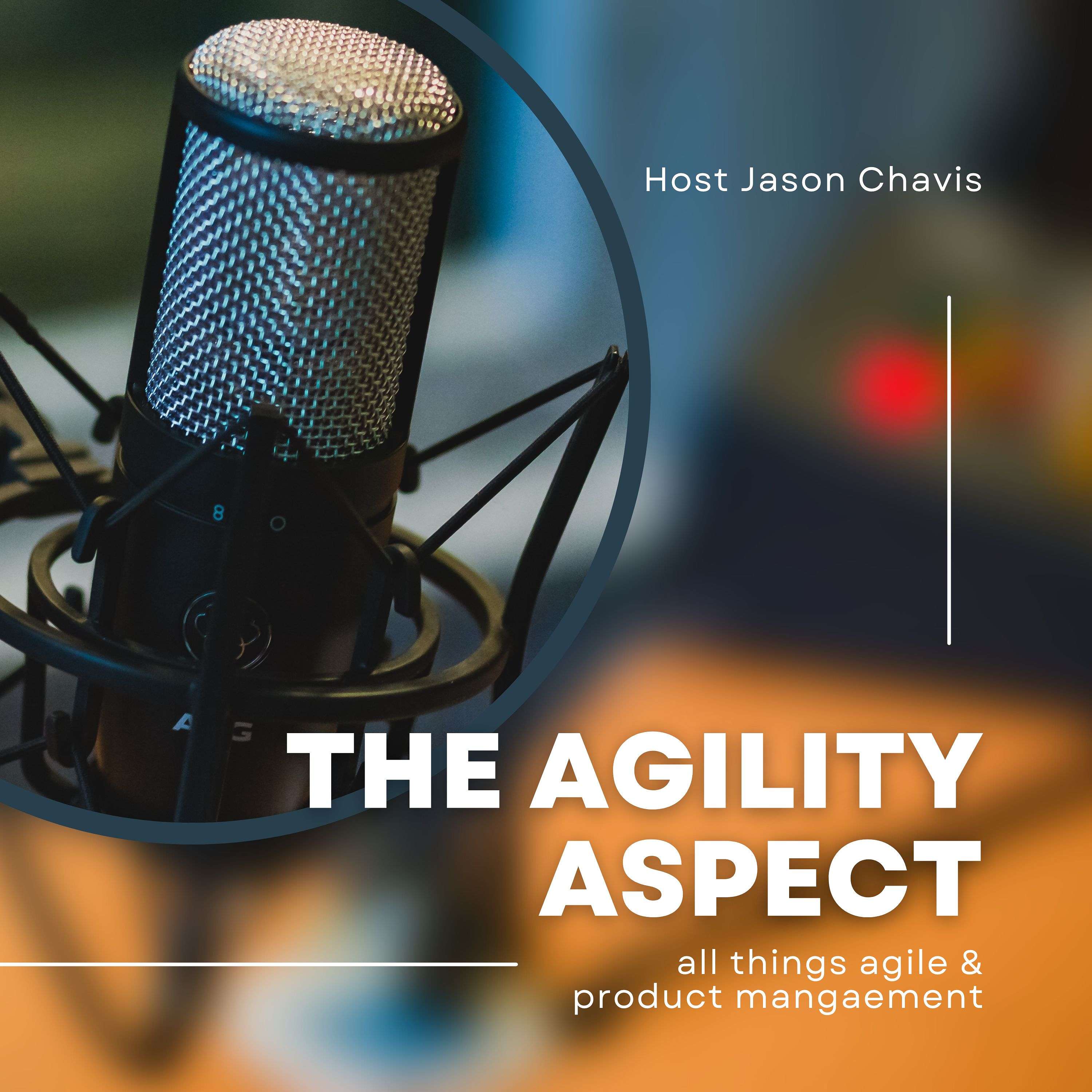 The Agility Aspect Podcast