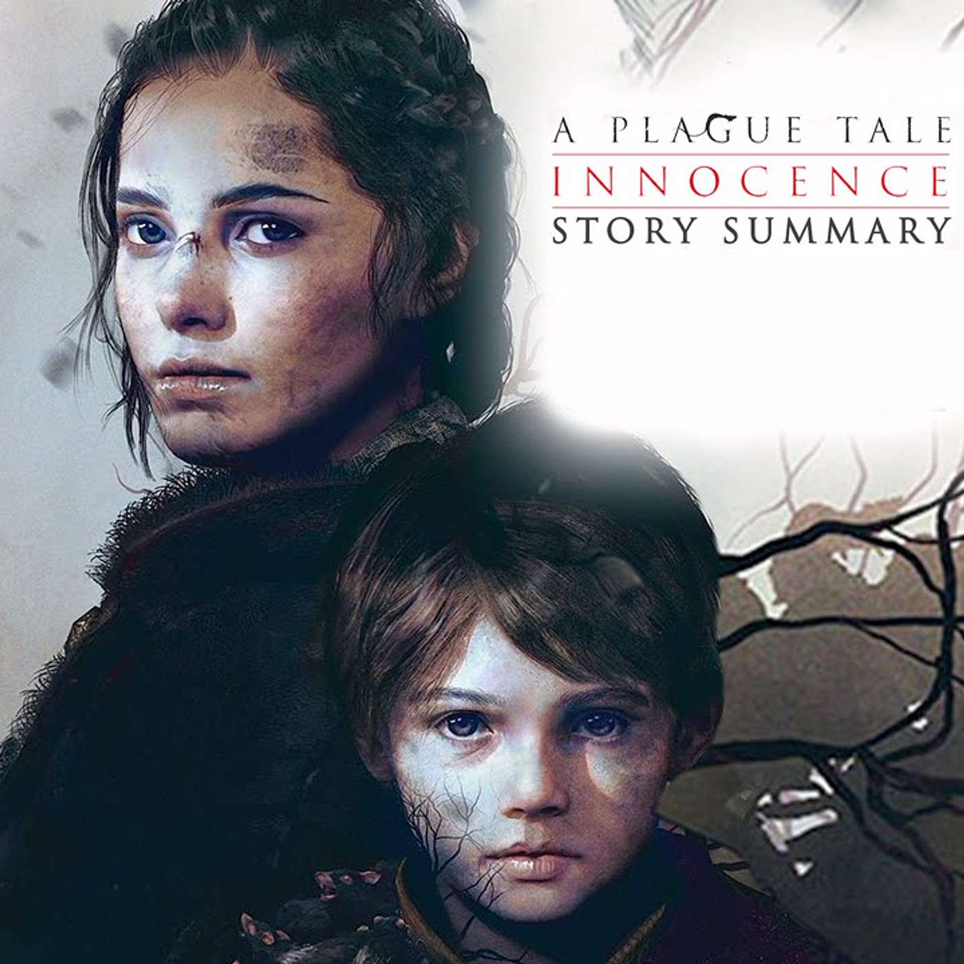 A Plague Tale: Innocence - The Story So Far (What You Need to Know to Play A Plague Tale: Requiem)