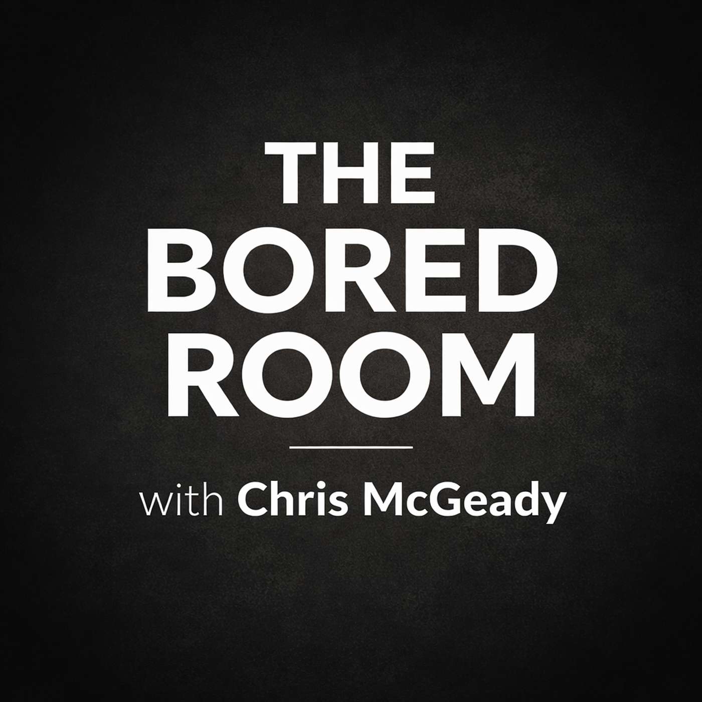 The Bored Room