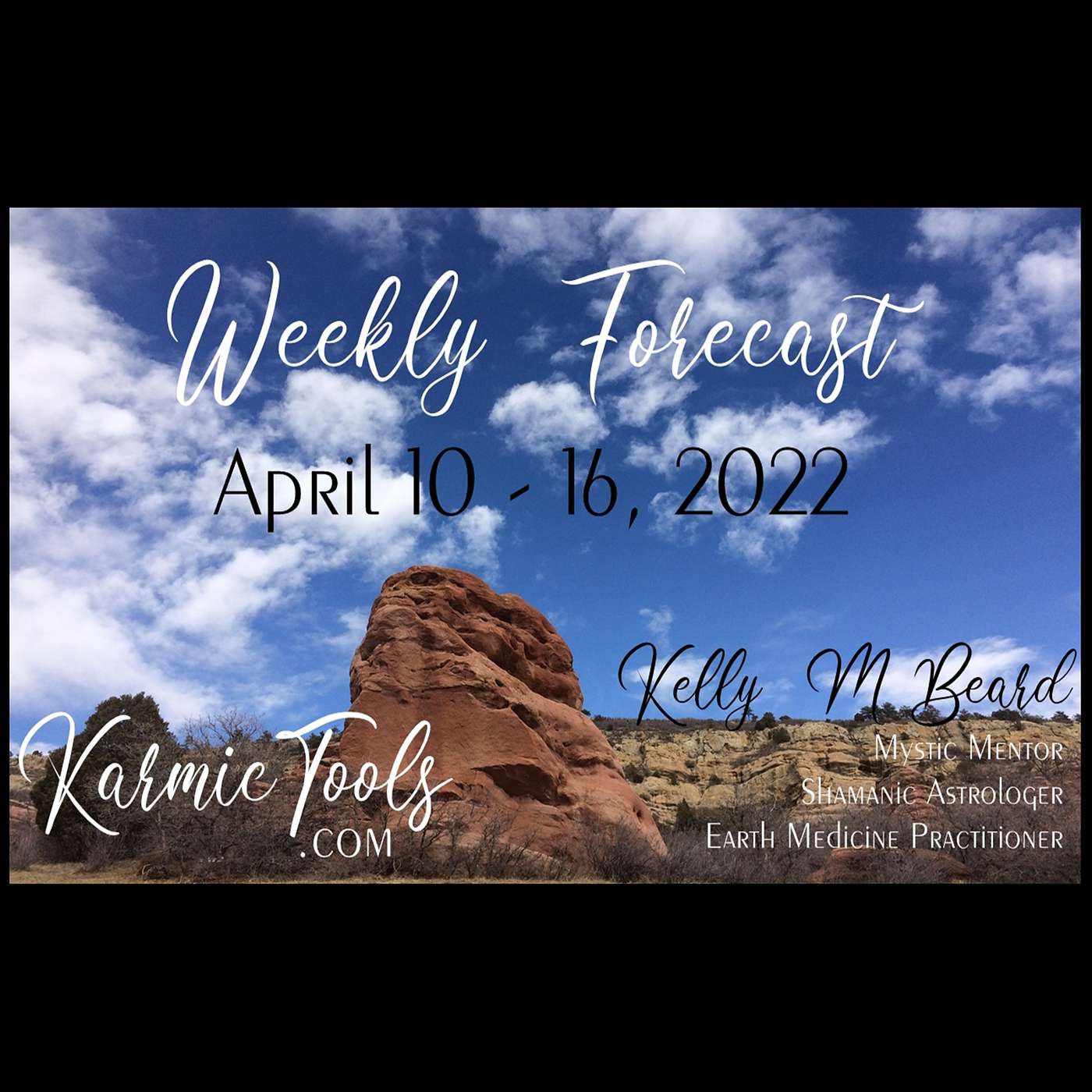 April 10 - 16, 2022 KarmicTools Weekly Forecast