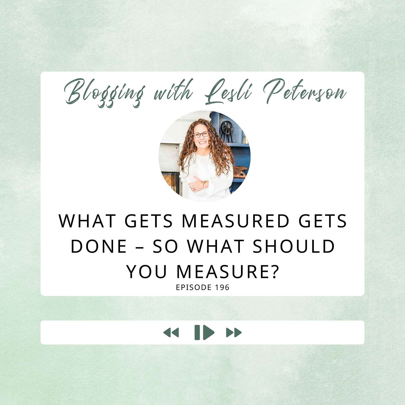 What Gets Measured Gets Done – So What Should You Measure?
