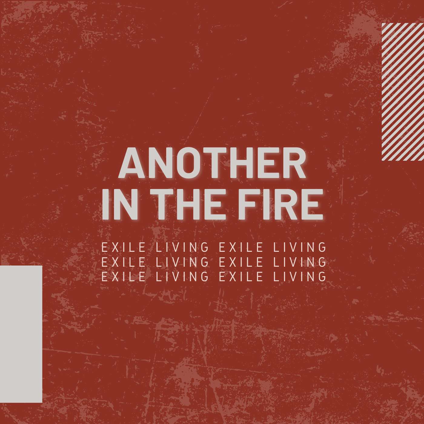 Exile Living - Another In The Fire