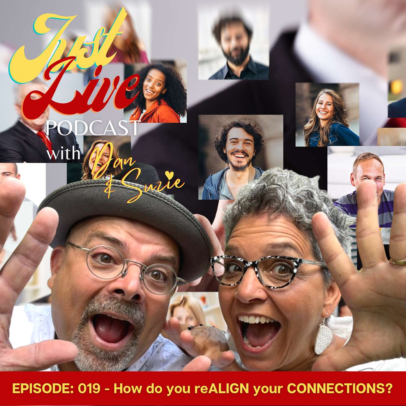 Just Live Podcast - 019 How to reALIGN your CONNECTEDNESS (9 ALIGN Tool - Part 7)