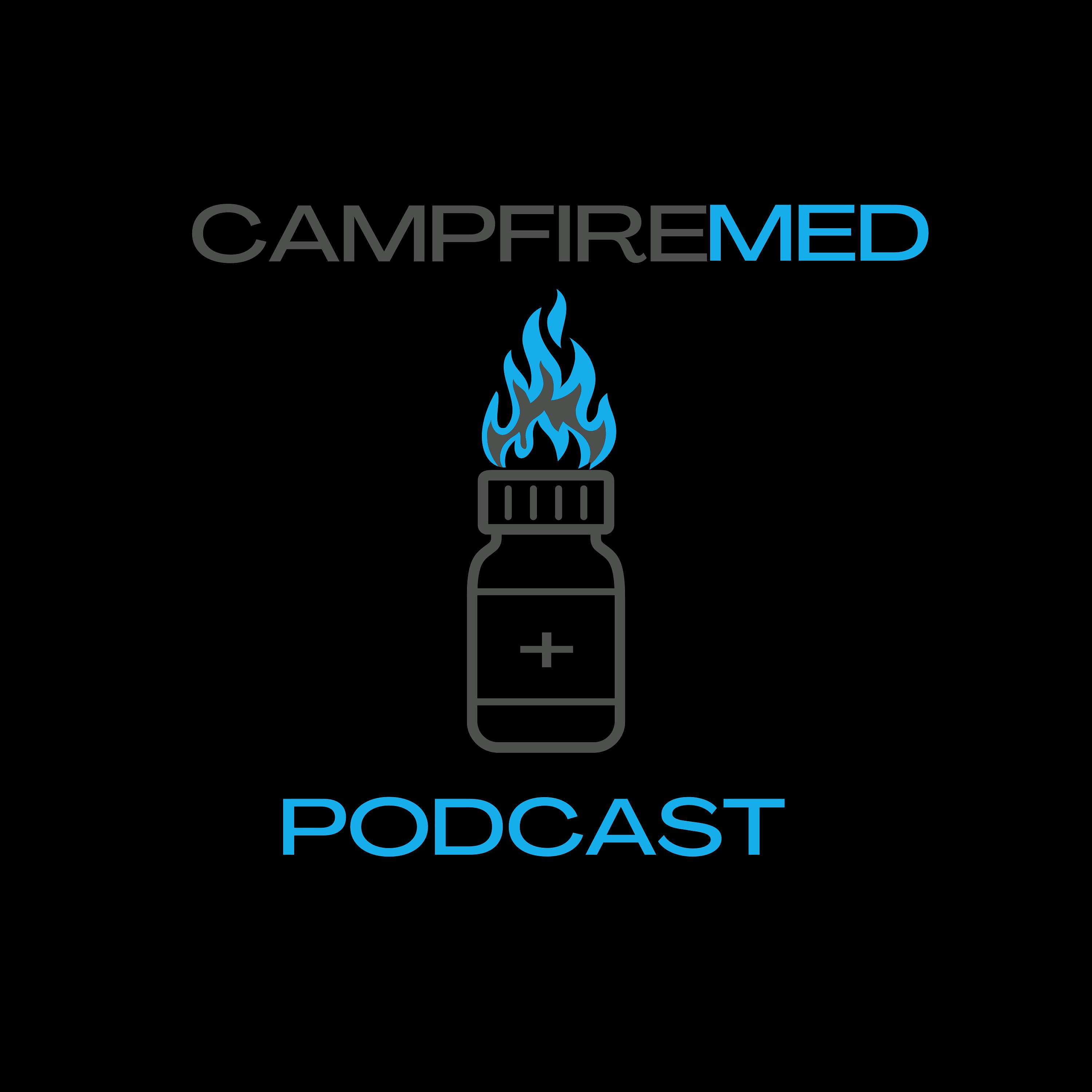 CampFireMed Podcast