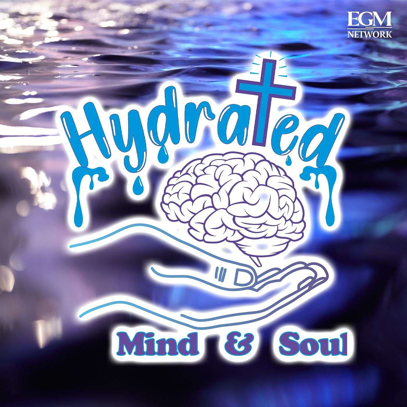 Hydrated Mind and Soul