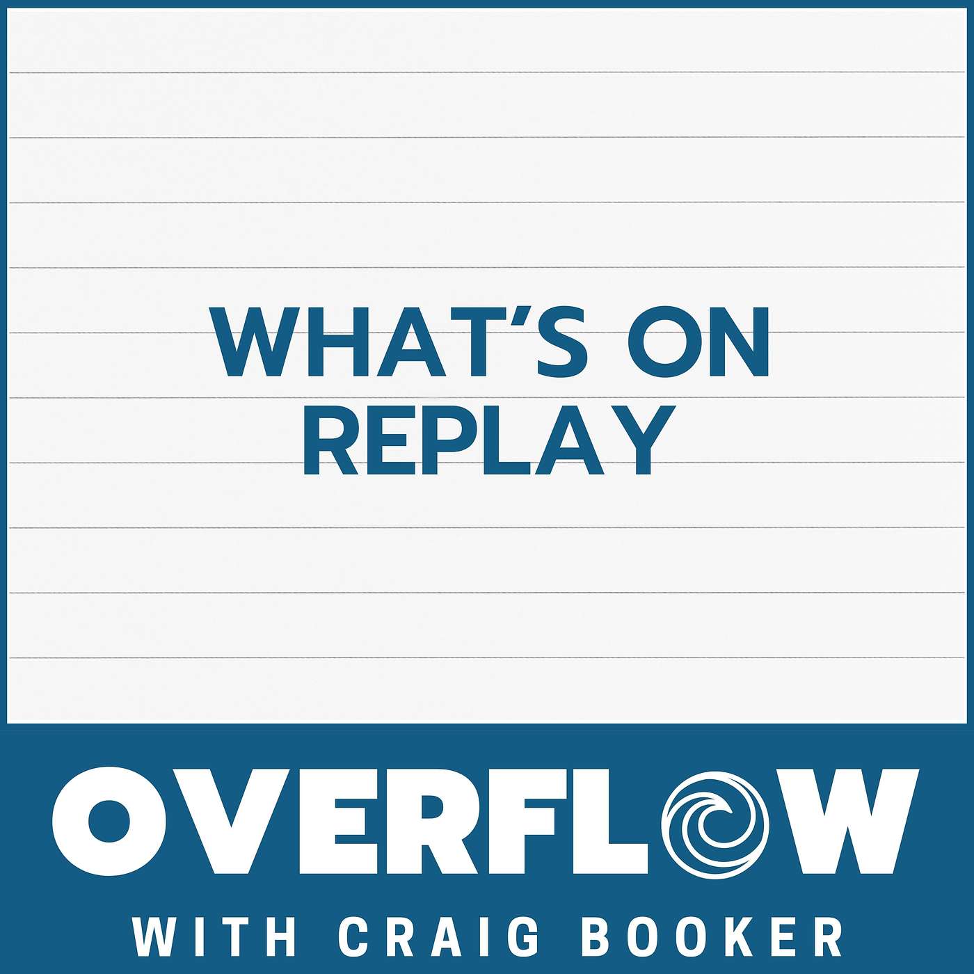 Overflow with Craig Booker