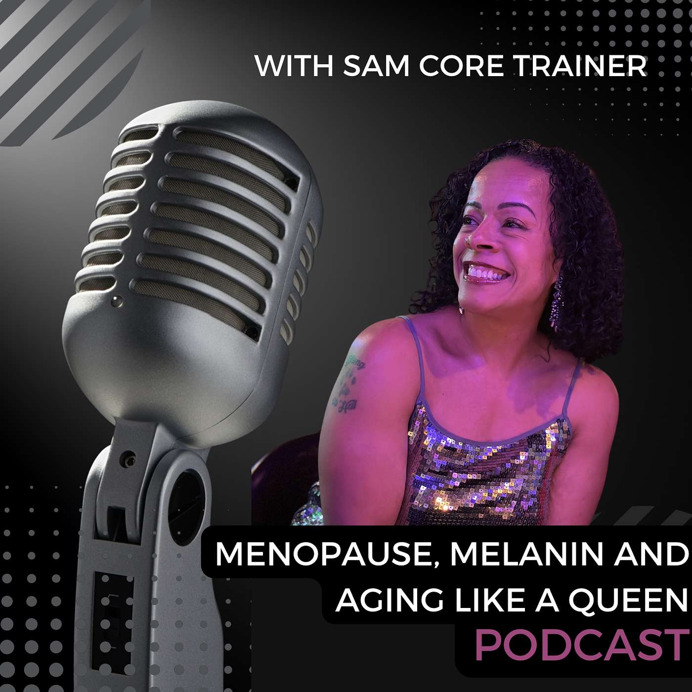 Menopause, Melanin & Aging Like A Queen