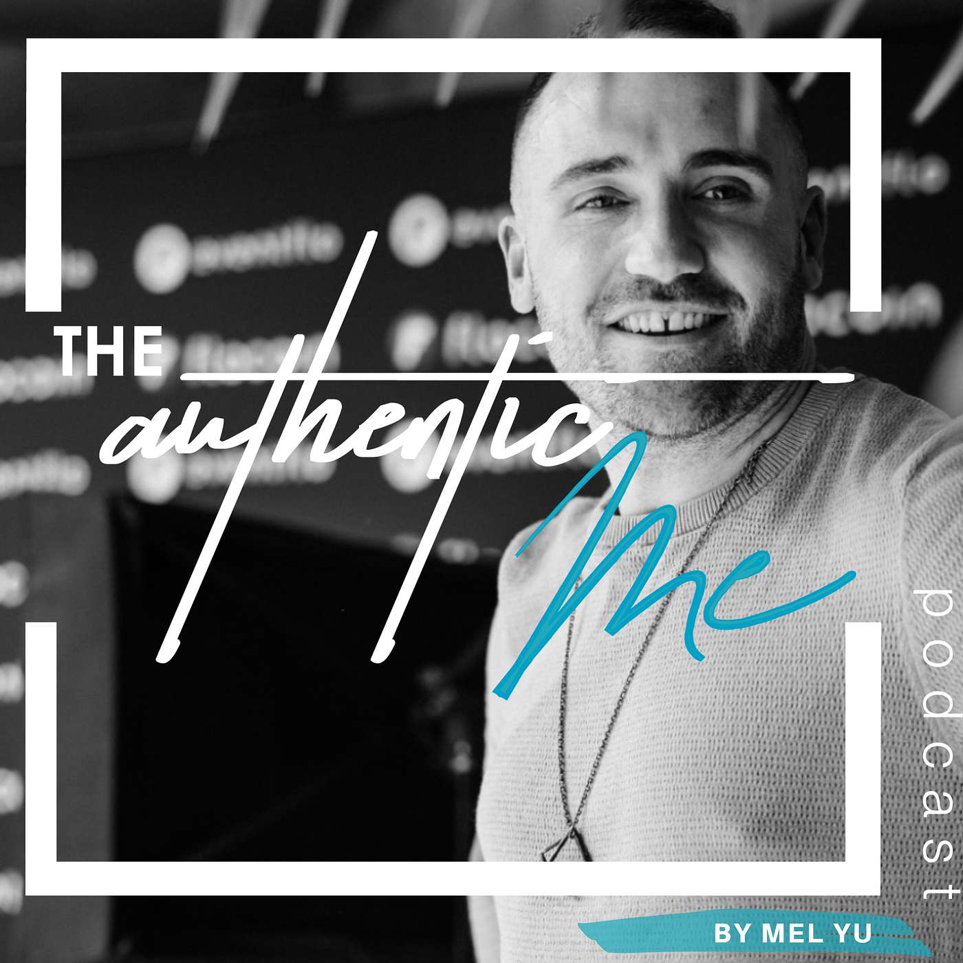 The Authentic Me: Hosted by Mel Yu