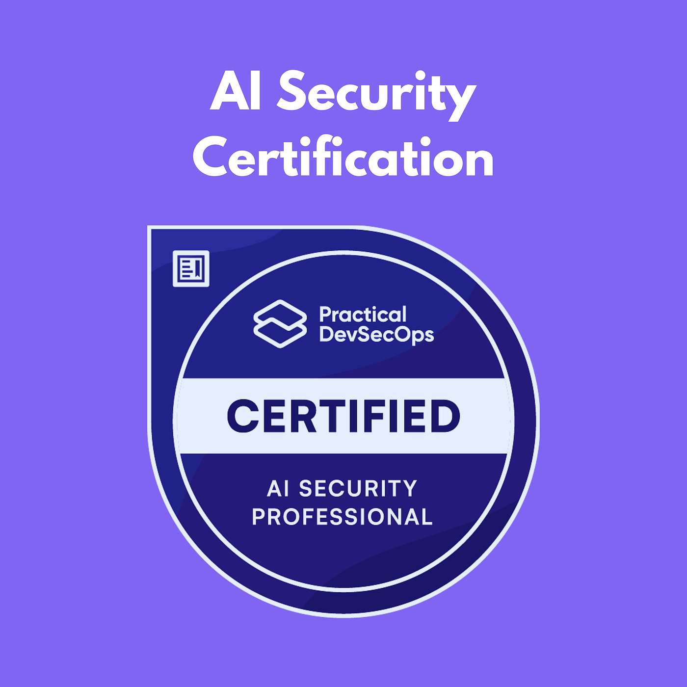 AI Security Certification: The Ultimate Guide to the Certified AI Security Professional (CAISP) course AI Security Certification: The Ultimate Guide to the Certified AI Security Professional (CAISP) course
