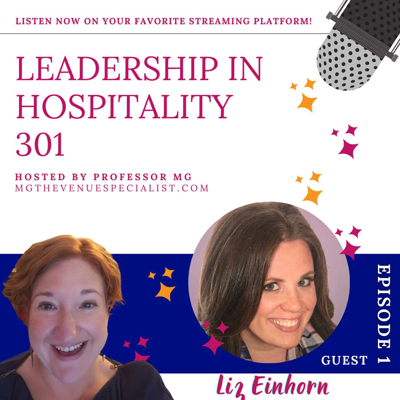 Leadership in Hospitality 301 with Liz Einhorn