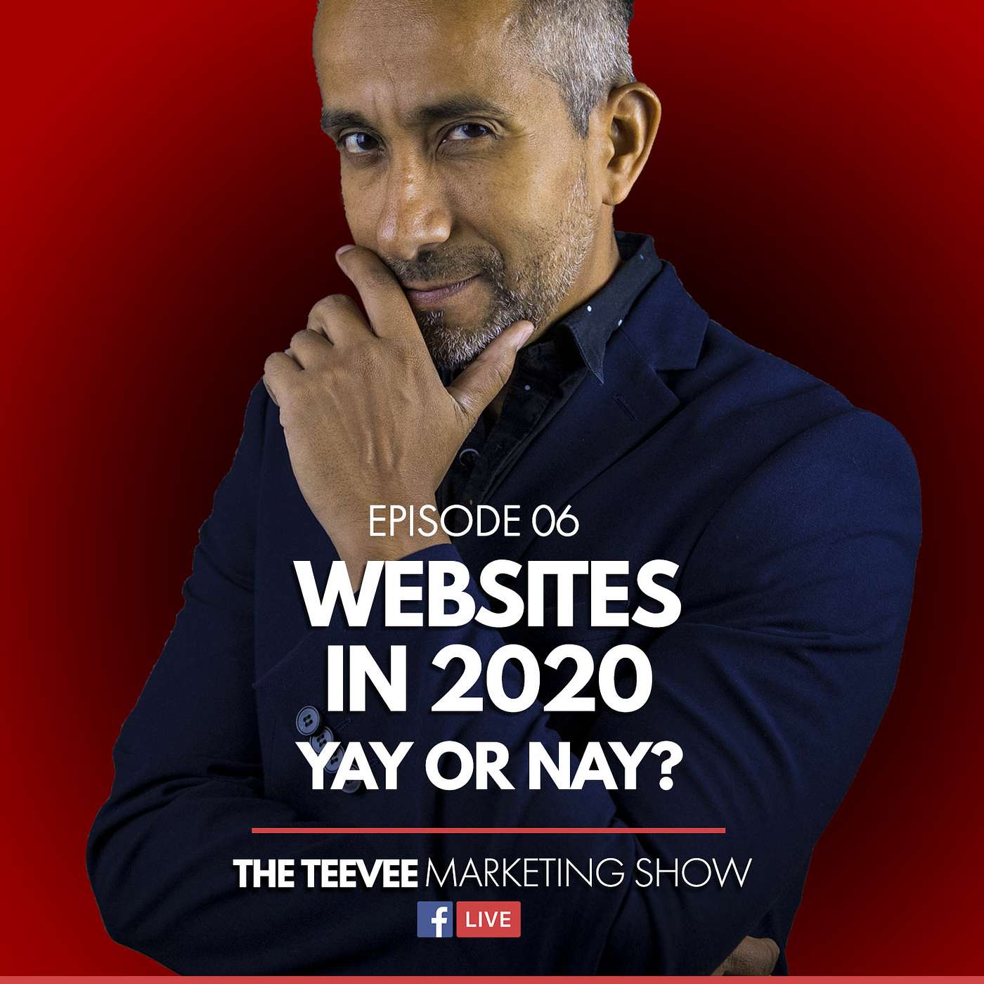 EP06- Websites in 2020? Yay or Nay? episode artwork