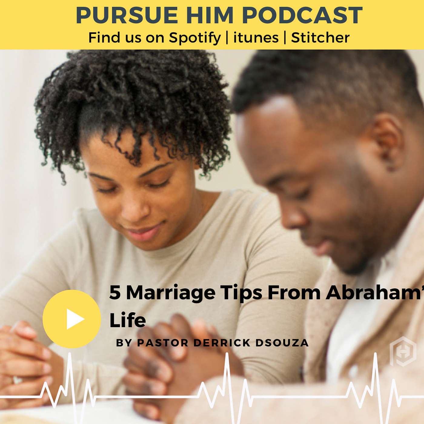 Pursue Him