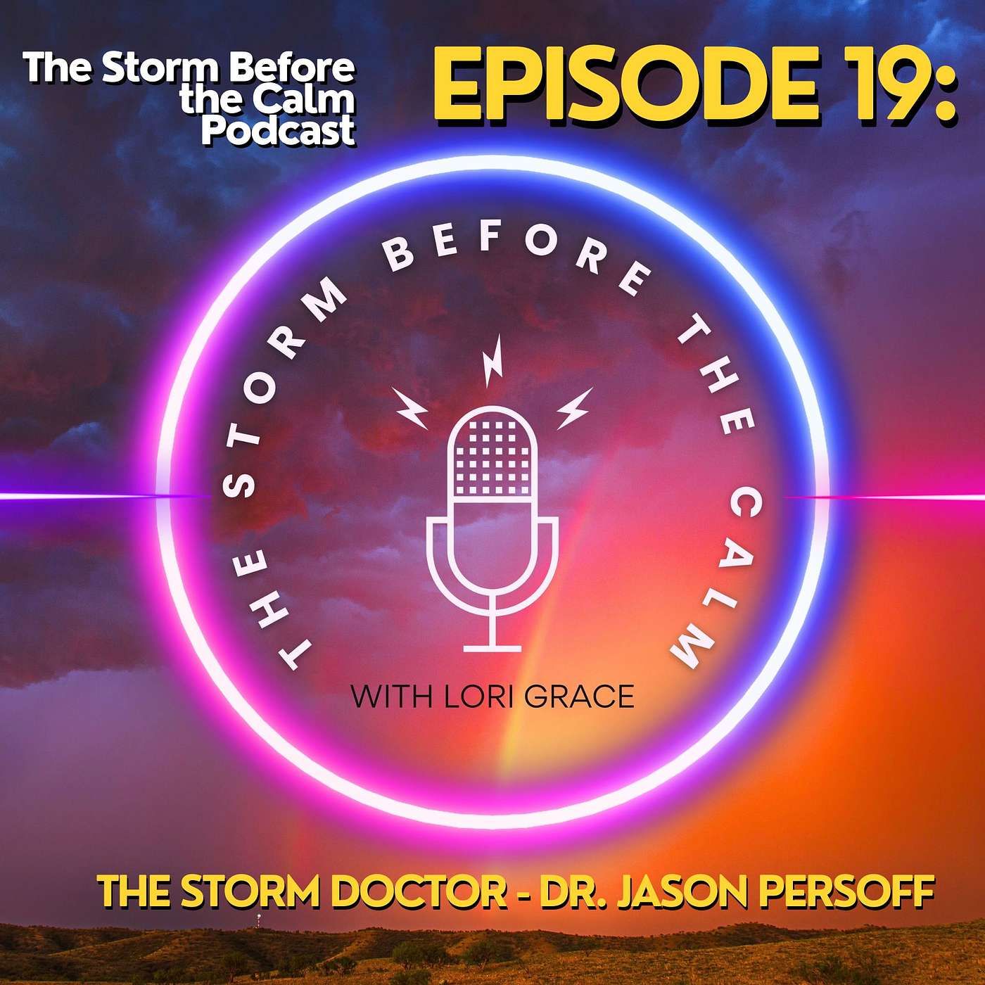Storm Before the Podcast Episode 19: Meet the Storm Doctor, Dr. Jason Persoff episode artwork