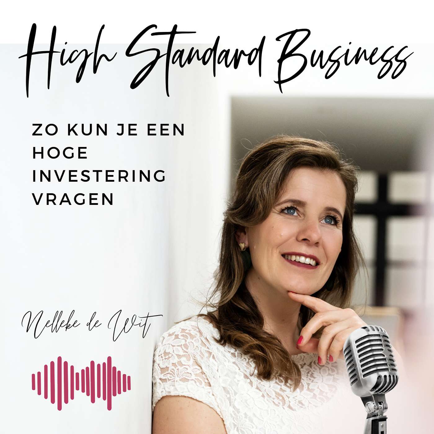 High Standard Business Podcast