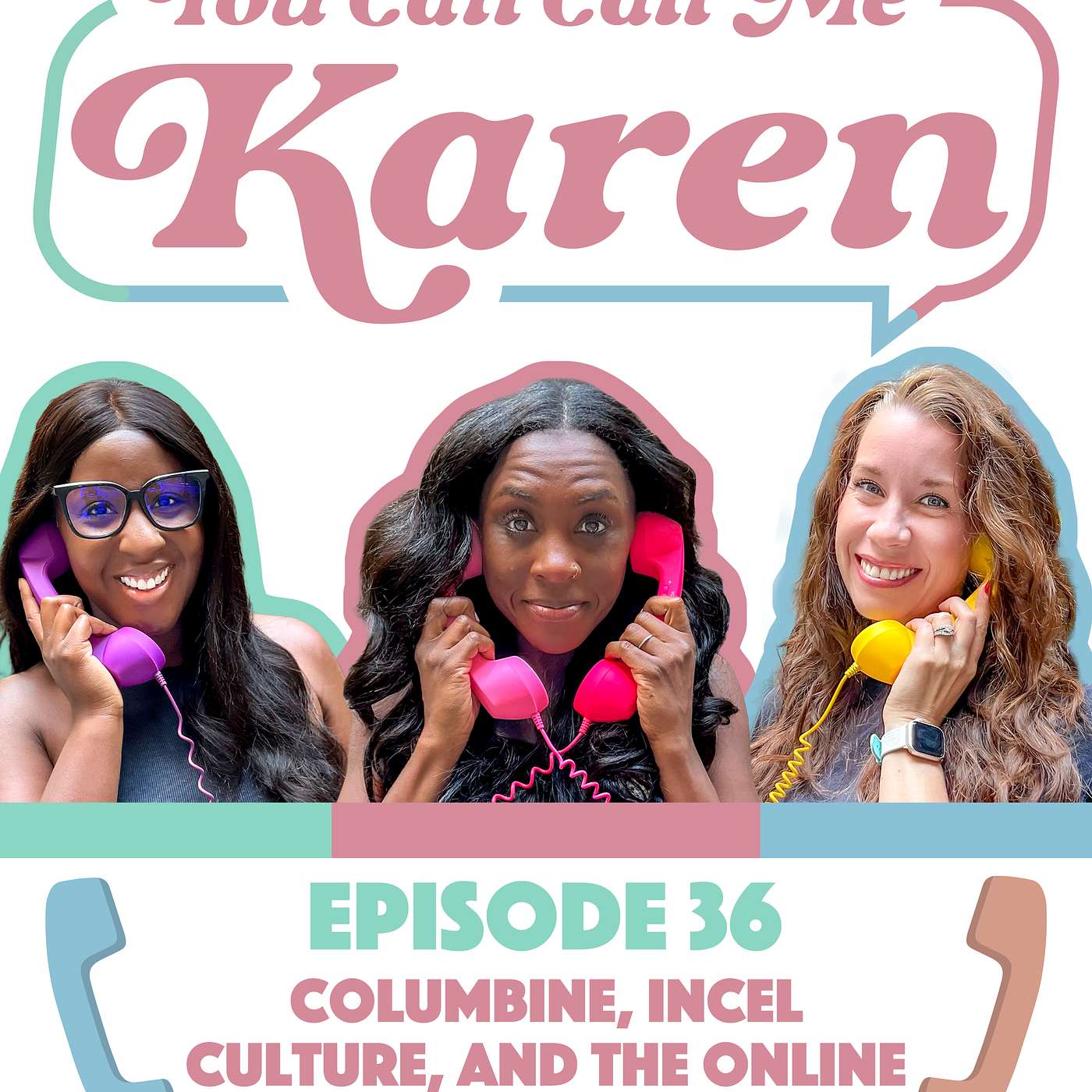 You Can Call Me, Karen