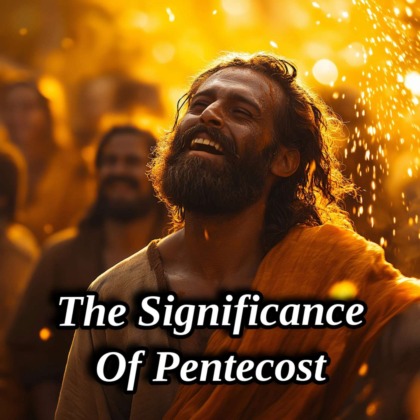 The Significance Of Pentecost